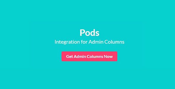 Admin Columns Addon – Pods