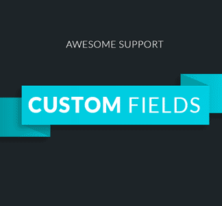 Awesome Support - Custom Fields