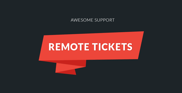 Awesome Support - Remote Tickets