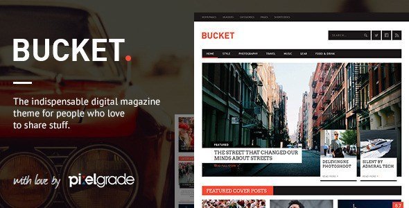Bucket – A Digital Magazine Style Wordpress Theme