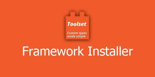 Toolset – Framework Installer / Reference Sites