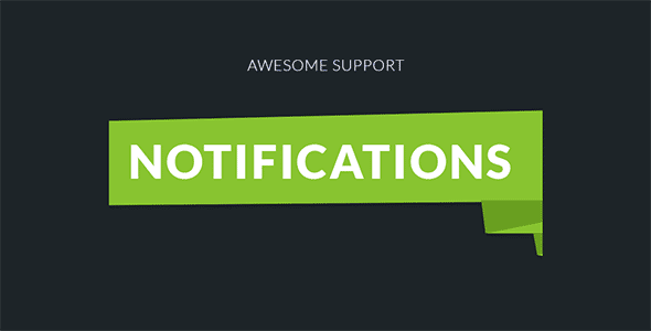 Awesome Support - Notifications