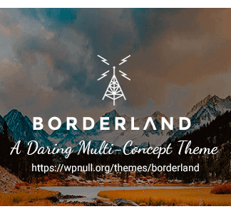 Borderland – A Daring Multi-Concept Theme