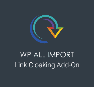 Wp All Import Link Cloaking Add-On