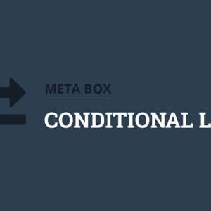 Metabox - Conditional Logic