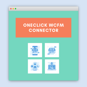 OneClick WCFM Connector