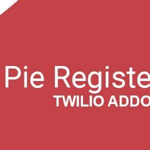 Pie Register (Add on) - Twilio