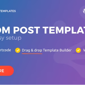 Post Custom Templates