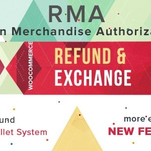 WooCommerce Refund & Exchange With RMA