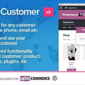 Shop As Customer For Woocommerce