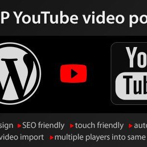 YouTube WordPress plugin - Video Import